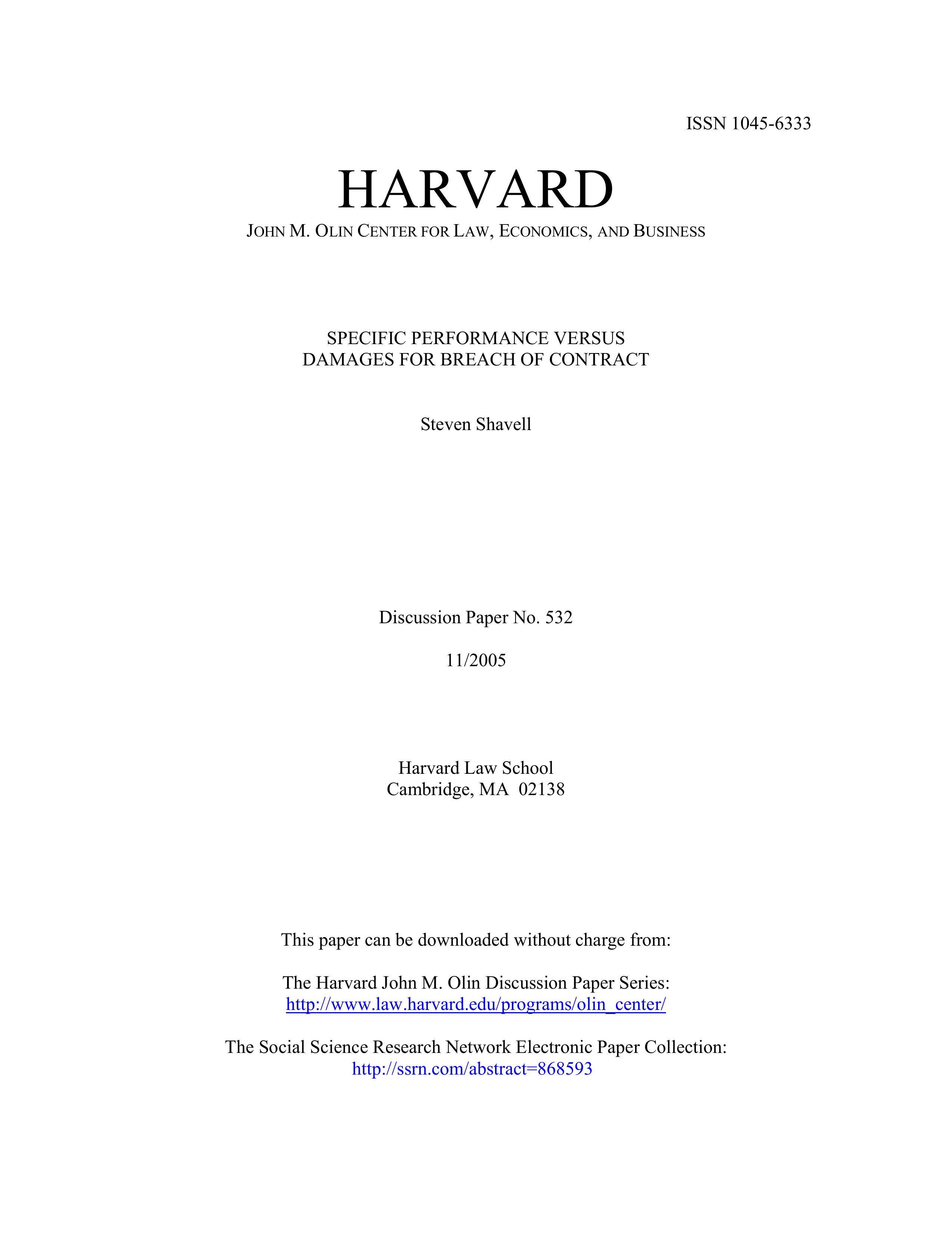 SPECIFIC PERFORMANCE VERSUS DAMAGES FOR BREACH OF CONTRACT BY STEVEN SHAVELL
