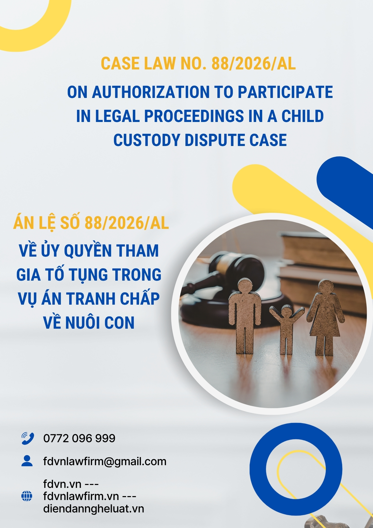 ÁN LỆ SỐ 88/2026/AL VỀ ỦY QUYỀN THAM GIA TỐ TỤNG TRONG VỤ ÁN TRANH CHẤP VỀ NUÔI CON / CASE LAW NO. 88/2026/AL ON AUTHORIZATION TO PARTICIPATE IN LEGAL PROCEEDINGS IN A CHILD CUSTODY DISPUTE CASE