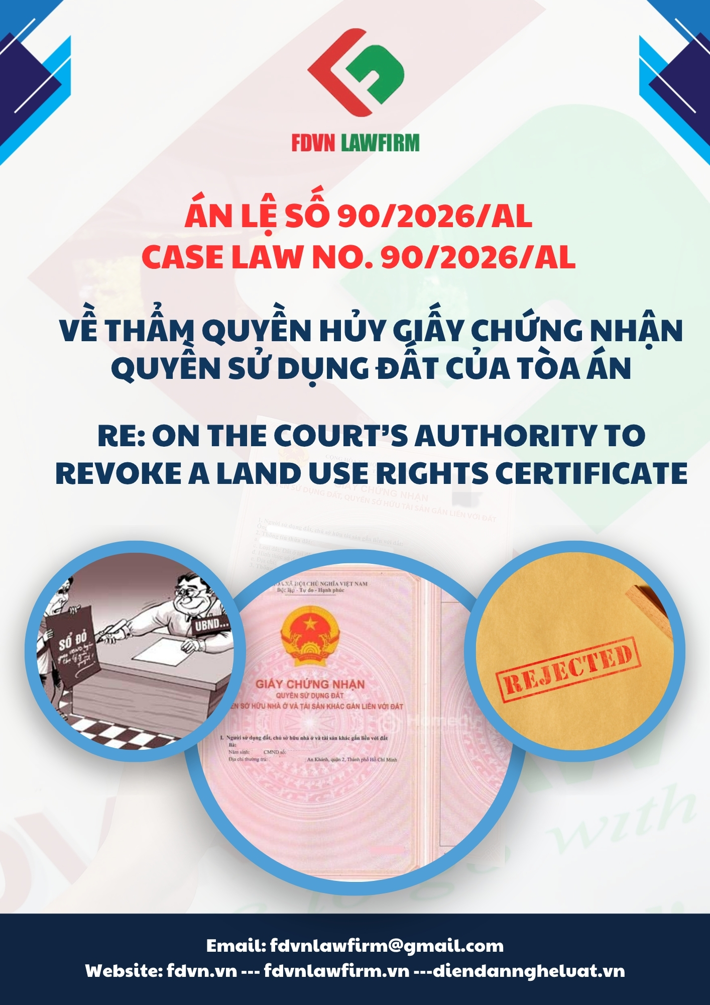 ÁN LỆ SỐ 90/2026/AL VỀ THẨM QUYỀN HỦY GIẤY CHỨNG NHẬN QUYỀN SỬ DỤNG ĐẤT CỦA TÒA ÁN / CASE LAW NO. 90/2026/AL RE: ON THE COURT’S AUTHORITY TO REVOKE A LAND USE RIGHTS CERTIFICATE