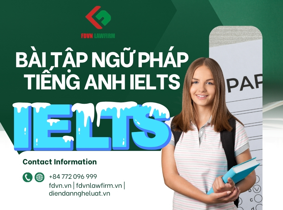 LEARNING ENGLISH WITH FDVN LAWFIRM: BÀI TẬP NGỮ PHÁP TIẾNG ANH IELTS CƠ BẢN