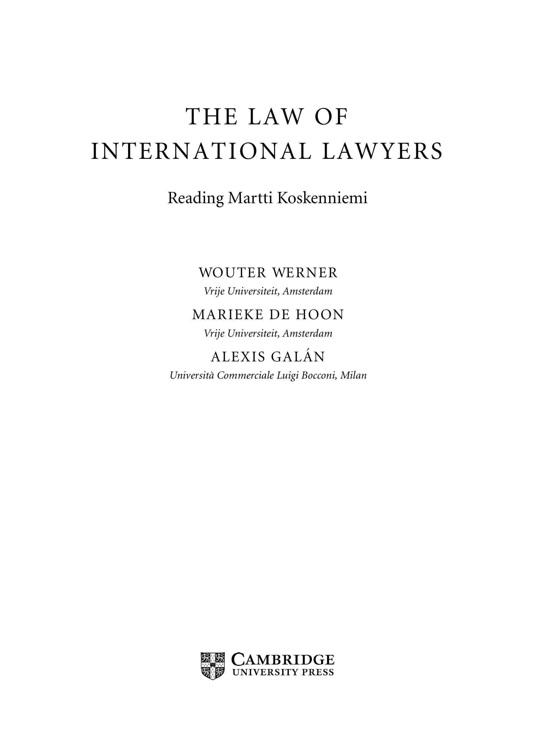 THE LAW OF INTERNATIONAL LAWYERS BY WOUTER WERNER, MARIEKE DE HOON AND ALEXIS GALÁN
