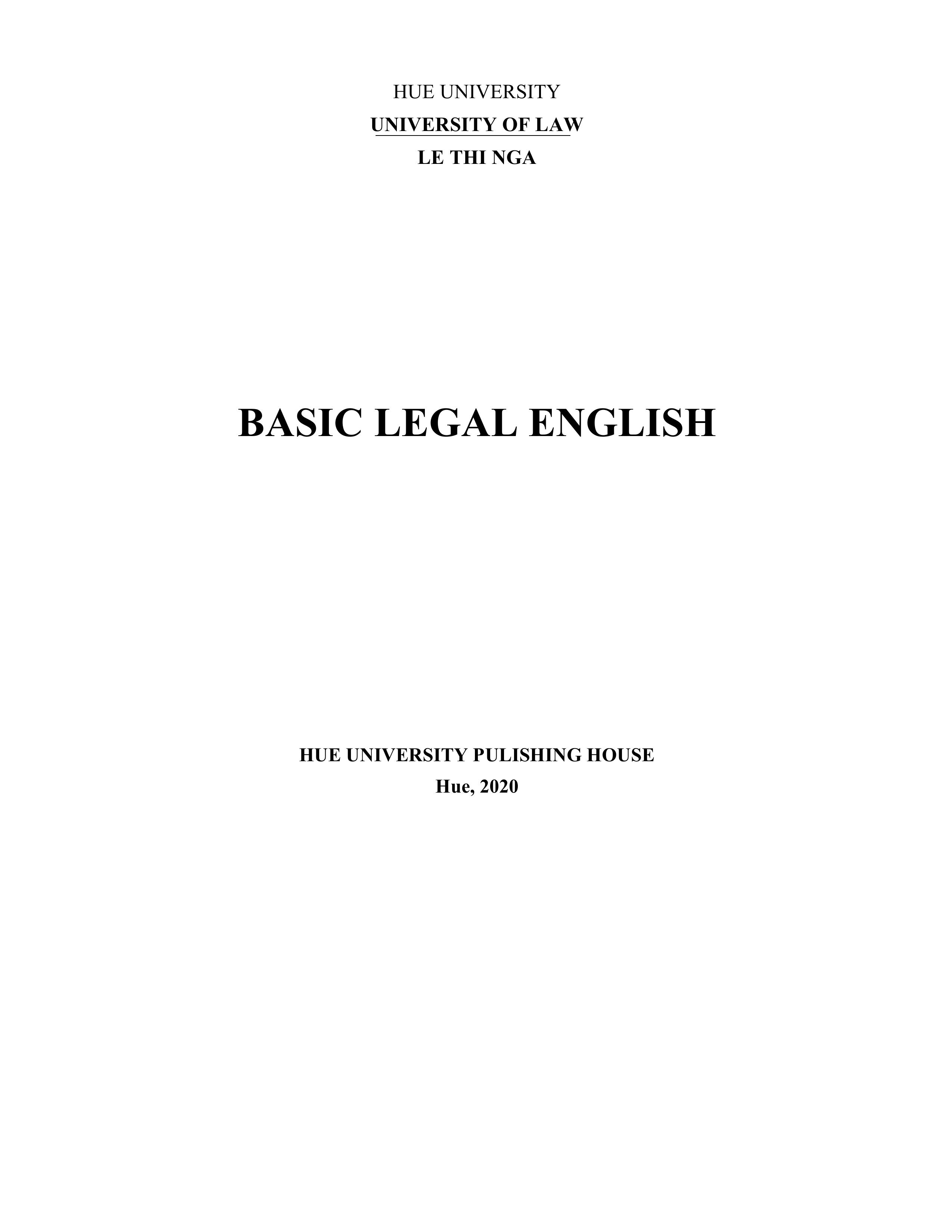 BASIC LEGAL ENGLISH BY LE THI NGA (UNIVERSITY OF LAW - HUE UNIVERSITY)