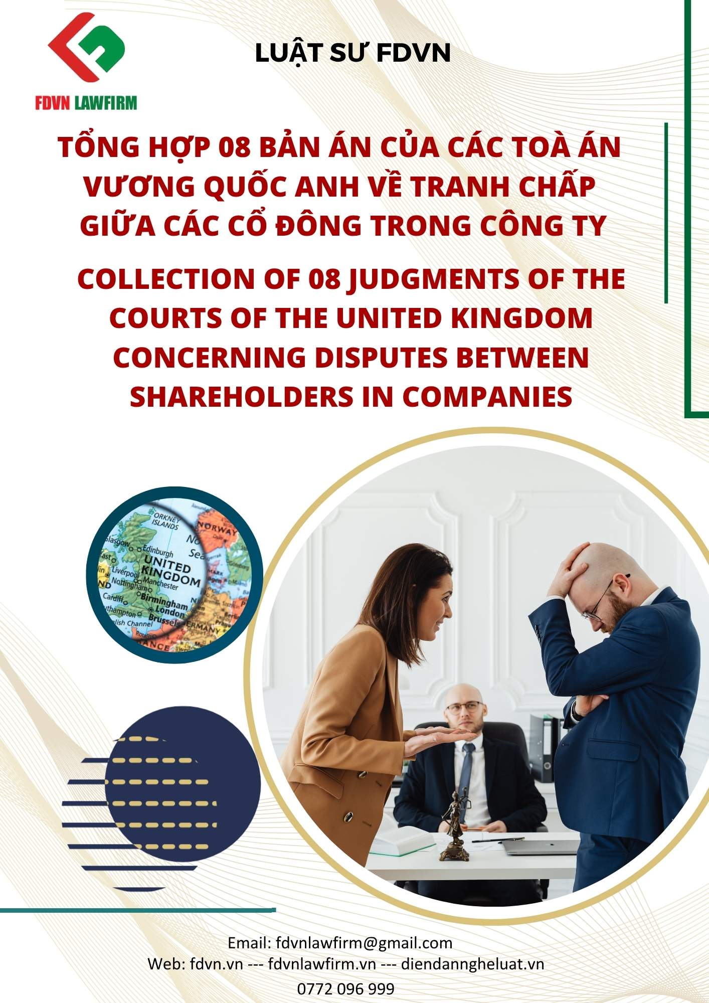 TỔNG HỢP 08 BẢN ÁN CỦA CÁC TOÀ ÁN VƯƠNG QUỐC ANH VỀ TRANH CHẤP GIỮA CÁC CỔ ĐÔNG CÔNG TY / COLLECTION OF 08 JUDGMENTS OF THE COURTS OF THE UNITED KINGDOM CORCERNING BETWEEN SHAREHOLDERS 