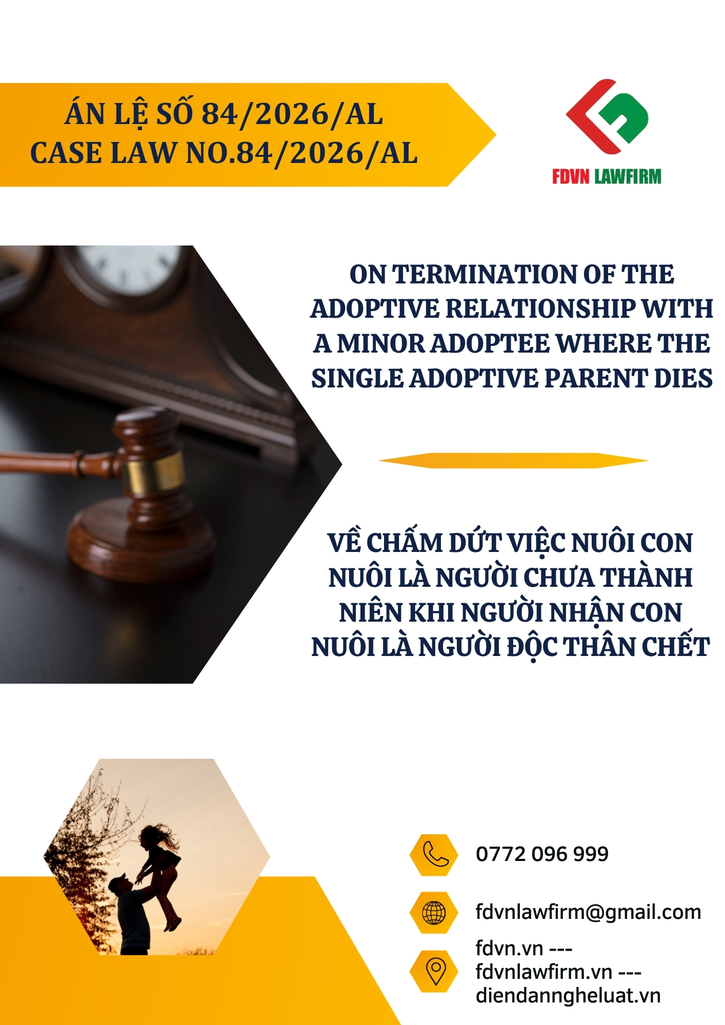 ÁN LỆ SỐ 84/2026/AL VỀ CHẤM DỨT VIỆC NUÔI CON NUÔI LÀ NGƯỜI CHƯA THÀNH NIÊN KHI NGƯỜI NHẬN CON NUÔI LÀ NGƯỜI ĐỘC THÂN CHẾT / CASE LAW NO. 84/2026/AL ON TERMINATION OF THE ADOPTIVE RELATIONSHIP WITH A MINOR ADOPTEE WHERE THE SINGLE ADOPTIVE PARENT DIES