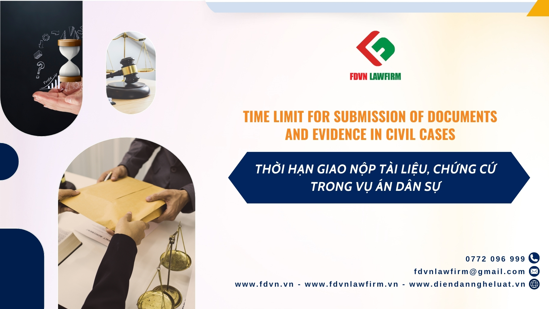 THỜI HẠN GIAO NỘP TÀI LIỆU, CHỨNG CỨ TRONG VỤ ÁN DÂN SỰ / TIME LIMIT FOR SUBMISSION OF DOCUMENTS AND EVIDENCE IN CIVIL CASES